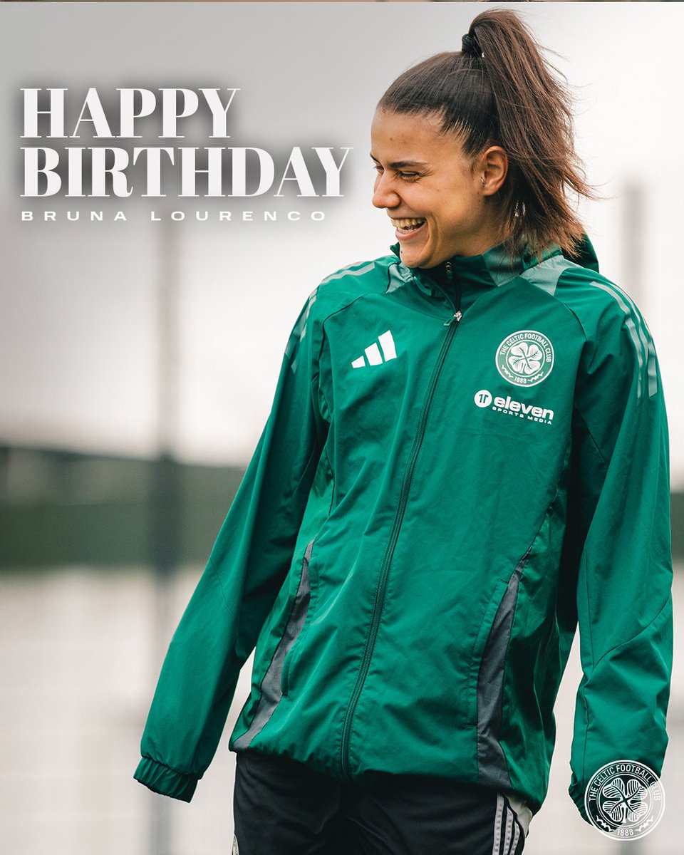 Feliz Aniversário, Bruna! Hope you enjoy your day 🥳🎂

#CelticFC🍀