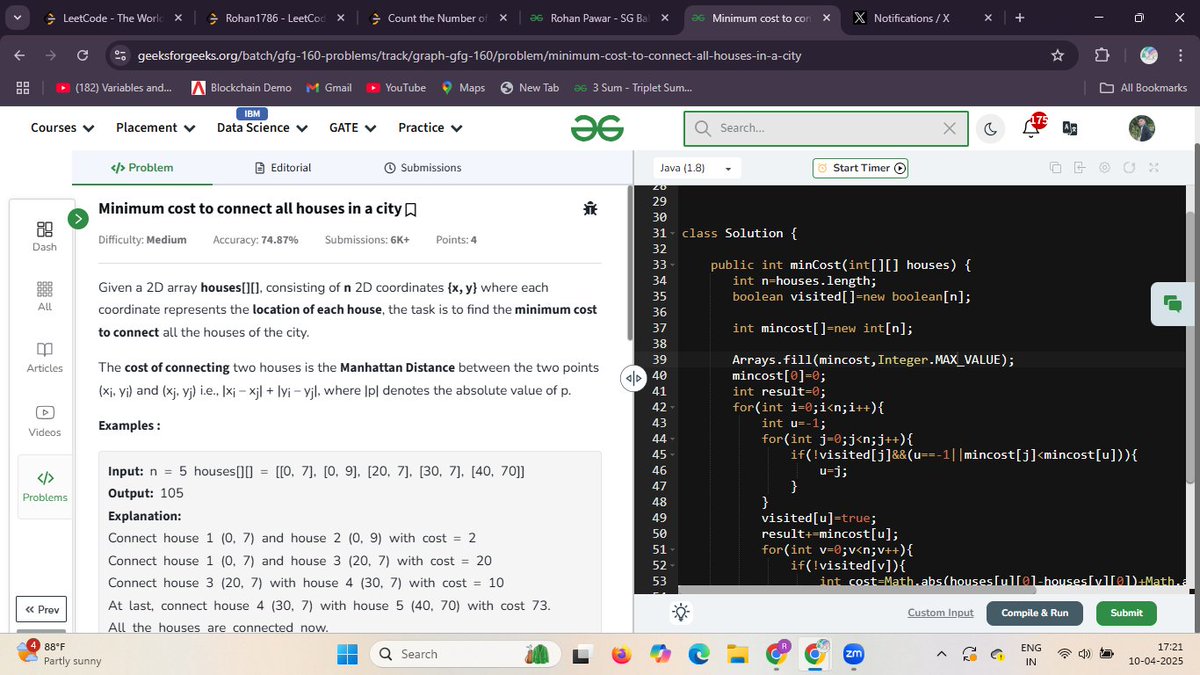 RohanPawar17062's tweet photo. Day 147 of gfg160 challenge 
Problem : Minimum cost to connect all houses in city

#gfg160 #geekstreak2025 #geekstreak2024
@geeksforgeeks 😌😊 https://t.co/Grzd0hEhuF