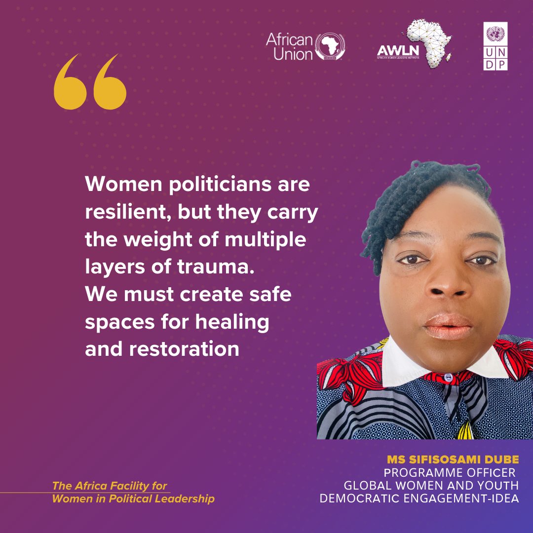 At the Africa Facility for Women in Political Leadership workshop in Addis Ababa, <a href="/SifisoDube/">Sifiso Dube</a> highlighted the emotional toll on women in politics. Despite their resilience, many carry deep, layered trauma. She calls for safe spaces focused on healing &amp; restoration. #AfFWPL
