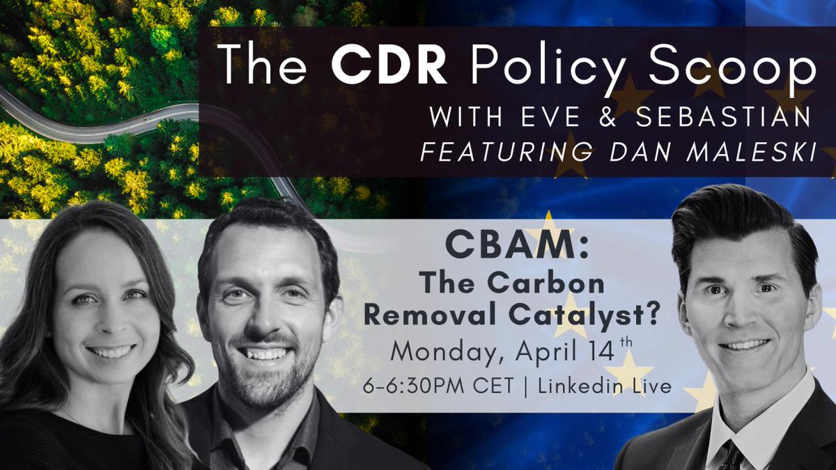 The next #CDRscoop tackles #CBAM and #CarbonRemovals.

Join us on Monday, 14 April at 6 PM CEST:
linkedin.com/events/cbam-th…