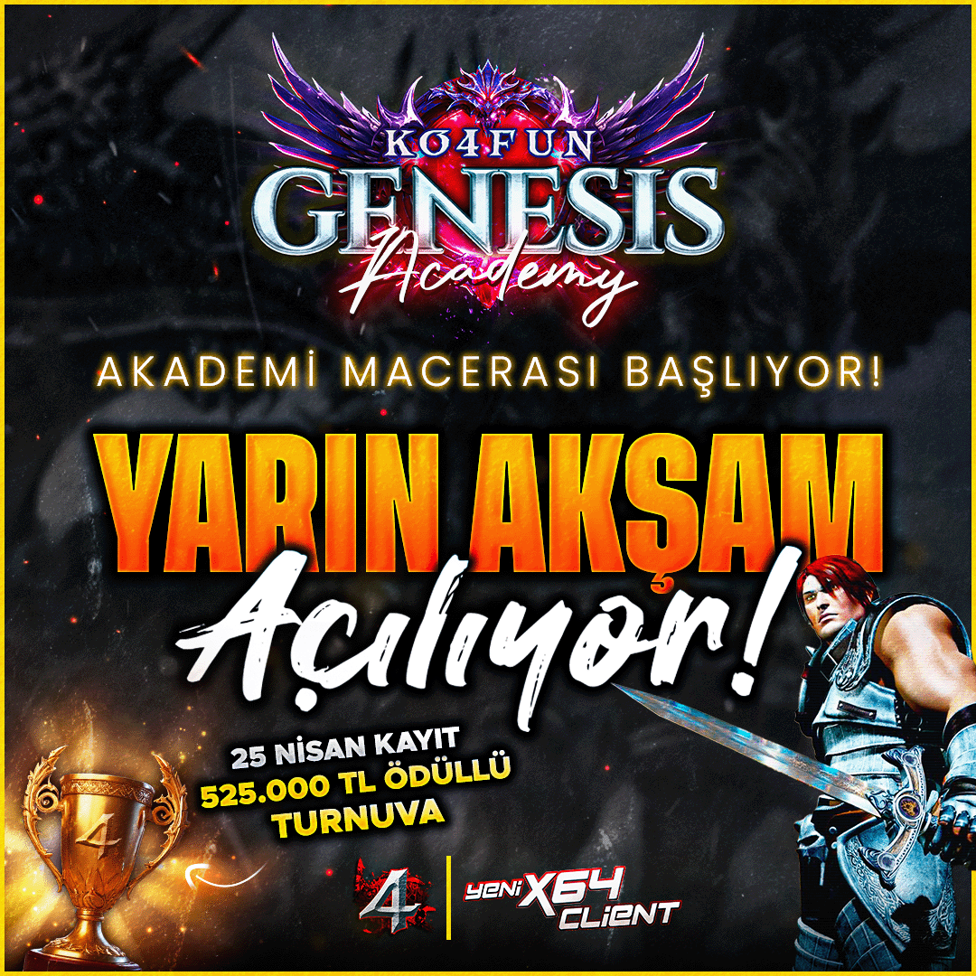 👉KO4FUN - GENESIS ACADEMY AÇILIYOR (21:00)
👉Academy tüm detaylar: bit.ly/GENESISACADEMY
⚔️1.Academy 11 Nisan Cuma (%100 Drop - %100 Exp Event)
⚔️525.000 TL (NAKİT) Ödüllü 50v50 Turnuva 25 NİSAN KAYIT
⚔️Dünyanın EN UZUN SOLUKLU ve EN KALABALIK PVP Serveri