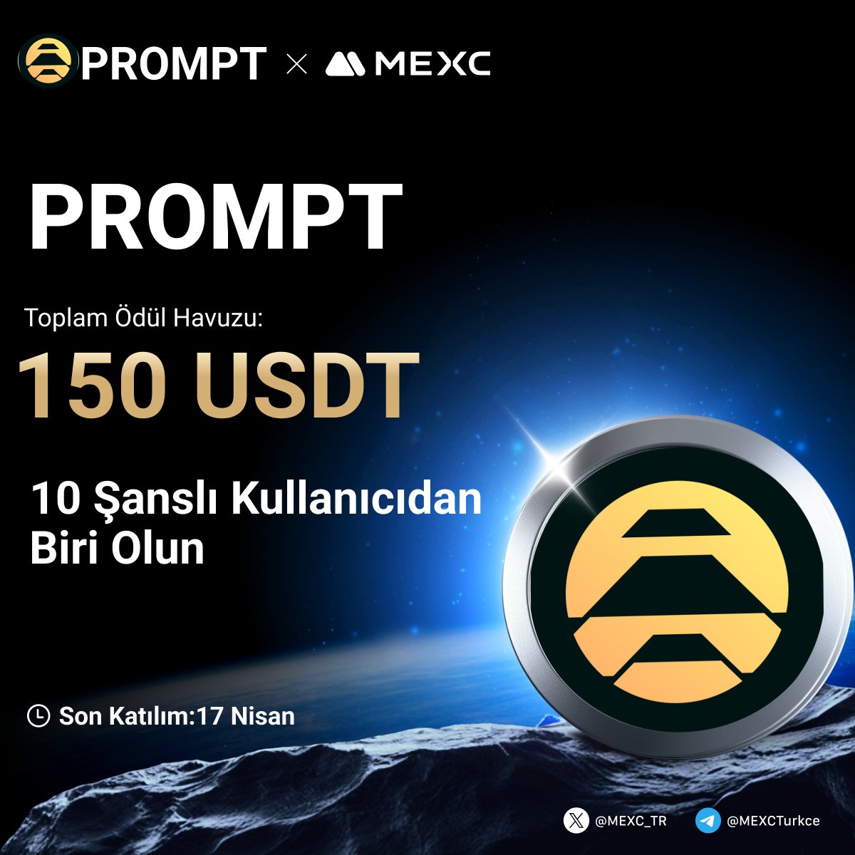 🎉  $PROMPT'nin #MEXC'de Listelenmesini Kutluyoruz!

🤩 142.000 $USDT Ödül Havuzuna Ek Olarak Tam 150 $USDT den Payınızı Kazanmak İçin Yapmanız Gerekenler;

🔹Takip Edin:<a href="/MEXC_TR/">EDIS</a>
🔹Formu Doldurun;mexctr.info/425HvR6
🔹Bu gönderiyi beğenin ve RT yapın 

⏰Son Katılım Tarihi: