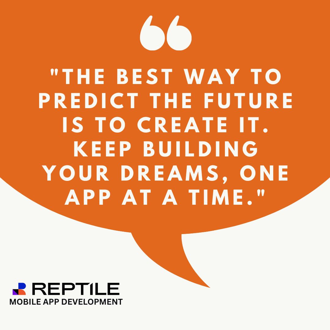 onreptile's tweet image. "Thrive Thursdays" 🌟
"The best way to predict the future is to create it. Keep building your dreams, one app at a time."
💥 #ThriveThursday #CreateYourFuture #NoCodeApps #BuildWithReptil #ReptilApp