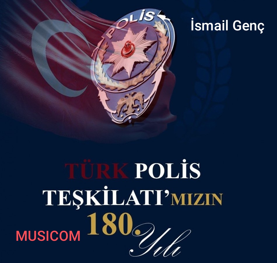 İsmail Genç 
Polis 👮🇹🇷🚔🚨🚓🤲