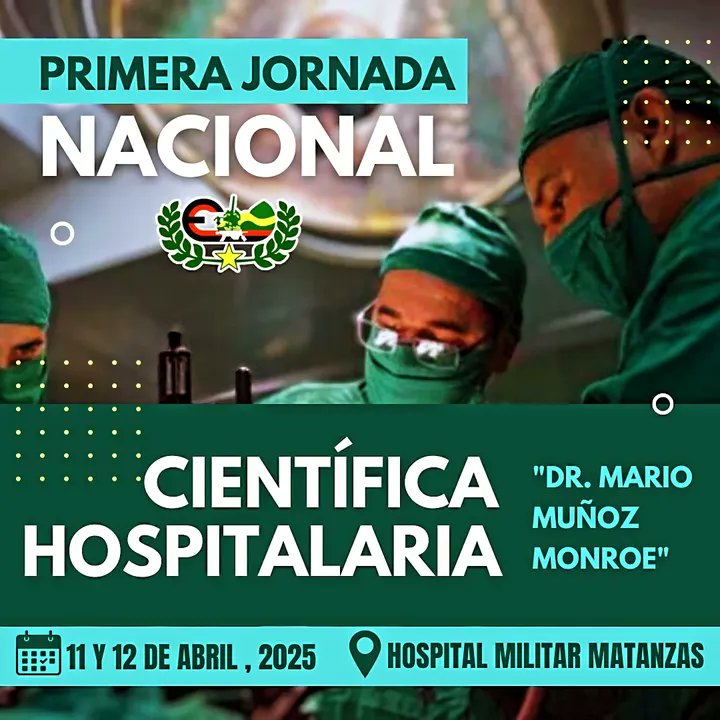 🚨 ¡Gran evento científico en #Matanzas!🏥

Los días 11 y 12 de abril de 2025, se realizará la 1ra Jornada Nacional Científica Hospitalaria "Dr. Mario Muñoz Monroy", organizada por el Hospital Militar Matanzas junto a <a href="/UMatanzas/">Univer. de Matanzas</a>, <a href="/Ucimed_Cuba/">Jóvenes Por La Vida</a> y Academia de Ciencias de #Cuba 🇨🇺.