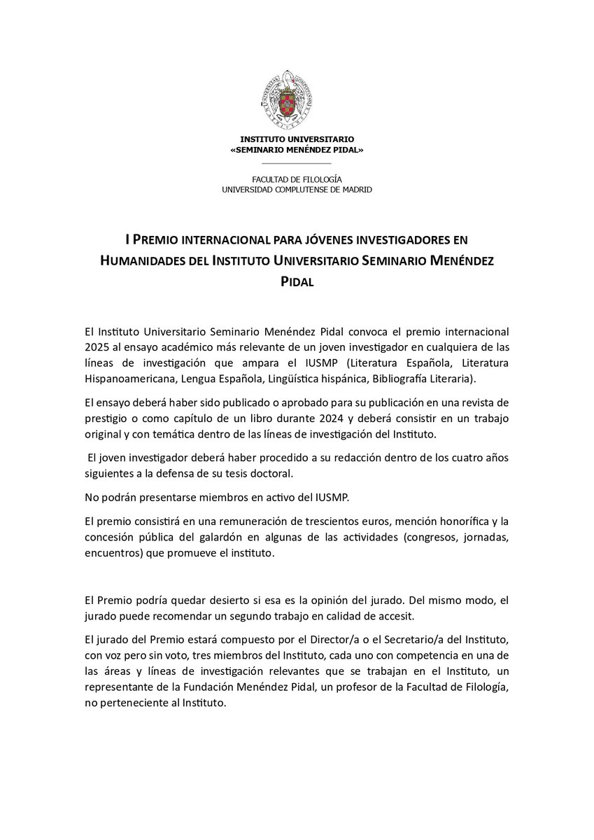 IUMenendezPidal's tweet photo. 📢I PREMIO INTERNACIONAL PARA JÓVENES INVESTIGADORES EN HUMANIDADES @IUMenendezPidal 

🗒️Ensayo académico publicado en 2024

📚 Literatura Española, Literatura Hispanoamericana, Lengua Española, Lingüística hispánica, Bibliografía Literaria

💸 300 € 

Convocatoria completa: https://t.co/9clUDVuHU0