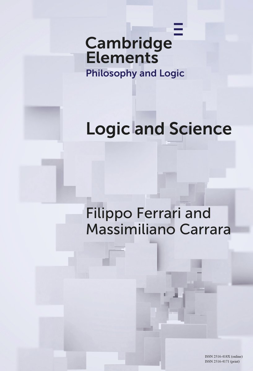 New Cambridge Element Logic and Science by Filippo Ferrari and Massimiliano Carrara out now! Read Open Access at 
cup.org/4j318iz
#cambridgeelements #openaccess #philosophy