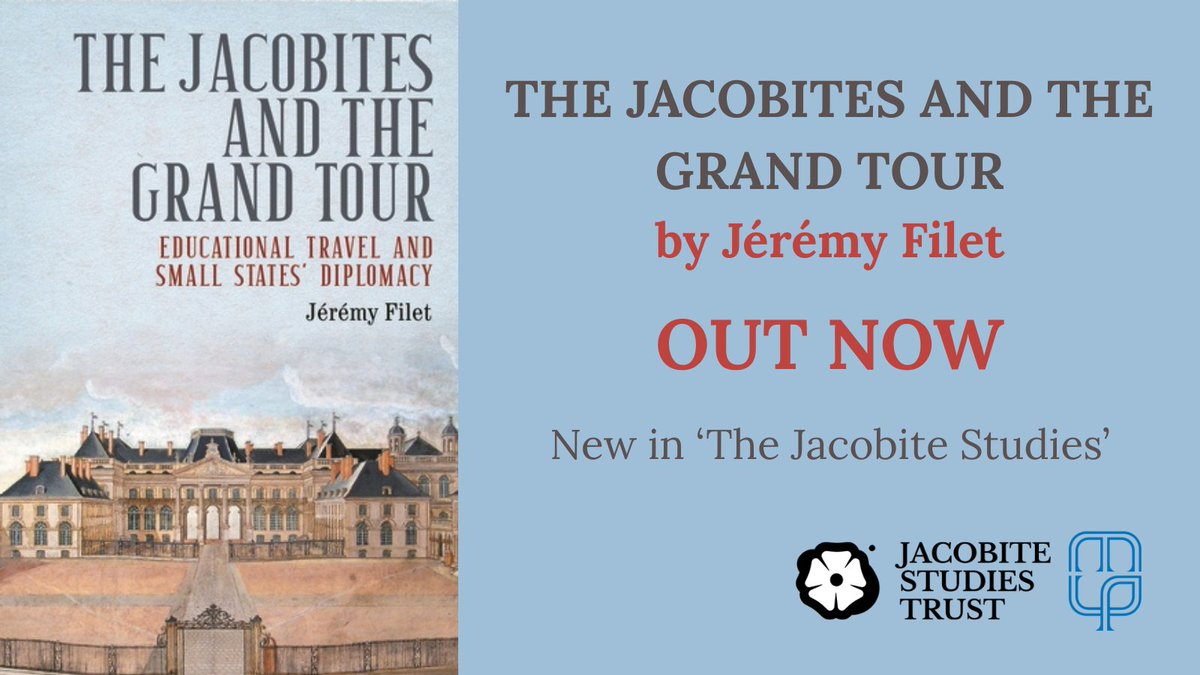 New in the Jacobite Studies series ✨ 

The Jacobites and the grand tour by Jérémy Filet - the first monograph to fully examine the intersecting networks of Jacobites and travellers to the continent.

Published today in partnership with the JST - find it now on the Hive 🐝