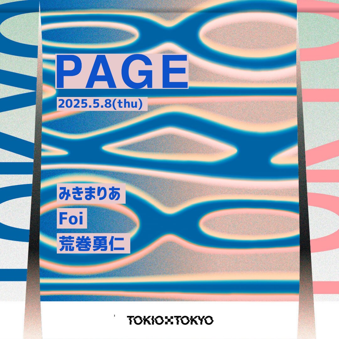 《　NEW LIVE info　》

PAGE

05/08 (木)
OPEN 18:30 / START 19:00
ADV / DOOR ¥3500 / ￥4000 + 1D

みきまりあ <a href="/_M_panda/">みきまりあ</a> 
Foi <a href="/Foi127/">Foi</a> 
荒巻勇仁 <a href="/aramakiyujin/">荒巻 勇仁</a> 
 
ご予約は以下URLから受け付けています
t.livepocket.jp/e/9h5ct