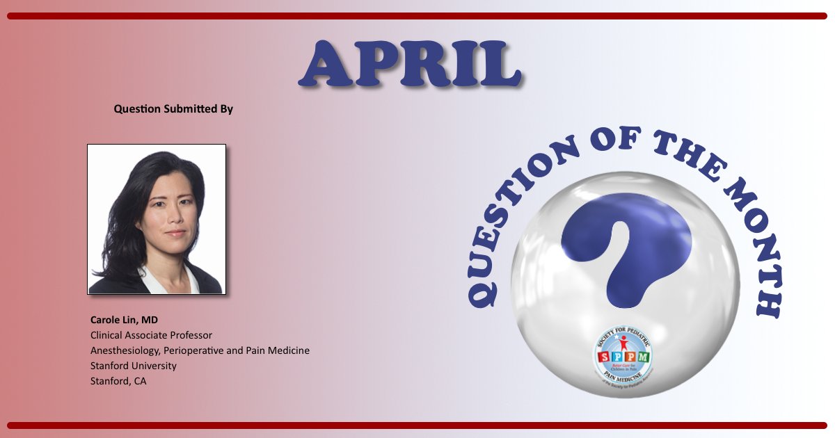 SPPM's April Question of the Month, submitted by Carole Lin, MD, has been published on the SPPM website.
Click, answer, learn!
ow.ly/wGAM50VxLNs
#PedsPain #Anesthesiology #Anesthesia