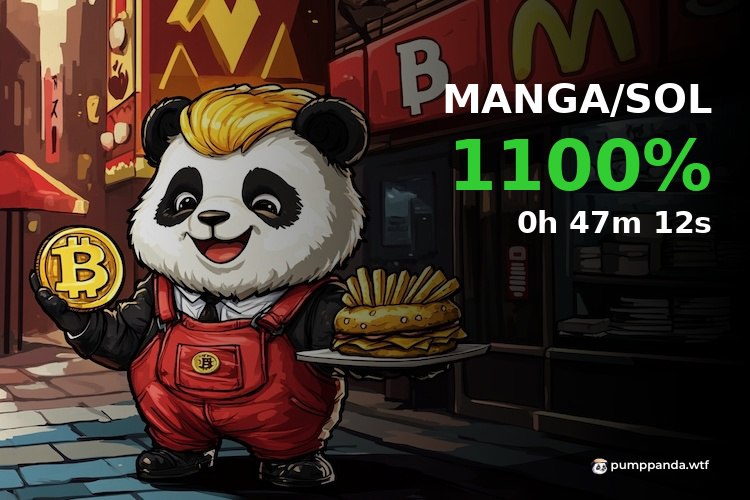 $MANGA up 11.0x! 🚀

Called in our free Pump Panda signal group at $30.0K marketcap.

Many more bangers in our free group. Join now via the link in our bio and win with our community! 🐼

Top performers last 24h:
$FFM - 58.5x
$KITGPT - 39.4x
$MANGA - 11.6x
$COOK - 8.5x
$TRADEMARK