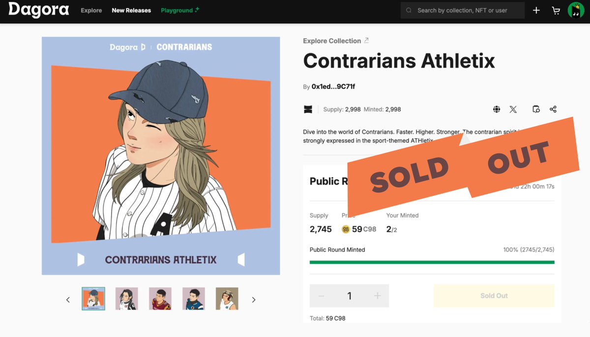 Contrarians Athletix: SOLD OUT!

Welcome ~1500 holders
The excitement is just beginning!

Faster. Higher. Stronger

Many thanks to <a href="/Dagoraxyz/">Dagora</a> for supporting us on this launchpad 💚💛

#ContrariansATHletix #ATHletix