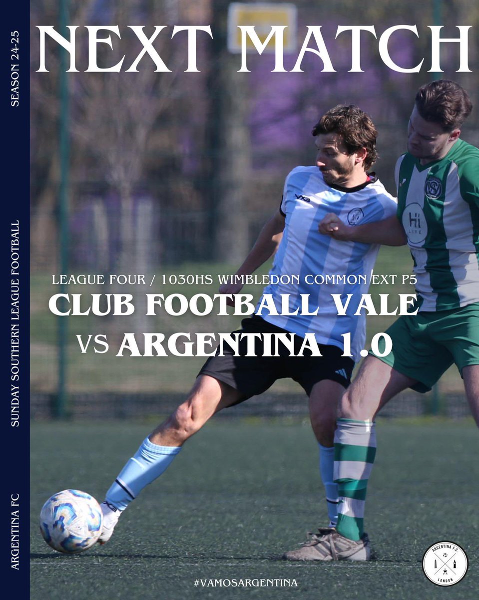 Argentina FC London (@argentinafcldn) on Twitter photo Two games left. Title hopes alive! ⚽️🔥
Our Muchachos from 🇦🇷1️⃣ heads to Wimbledon this Sunday to face CFV. Time to prove we’re still in the fight and bring those 3 points home!
#VamosArgentina
<a href="/SouthernSunday/">Southern Sunday Football League</a> @SELKGrassroots Two games left. Title hopes alive! ⚽️🔥
Our Muchachos from 🇦🇷1️⃣ heads to Wimbledon this Sunday to face CFV. Time to prove we’re still in the fight and bring those 3 points home!
#VamosArgentina
<a href="/SouthernSunday/">Southern Sunday Football League</a> @SELKGrassroots