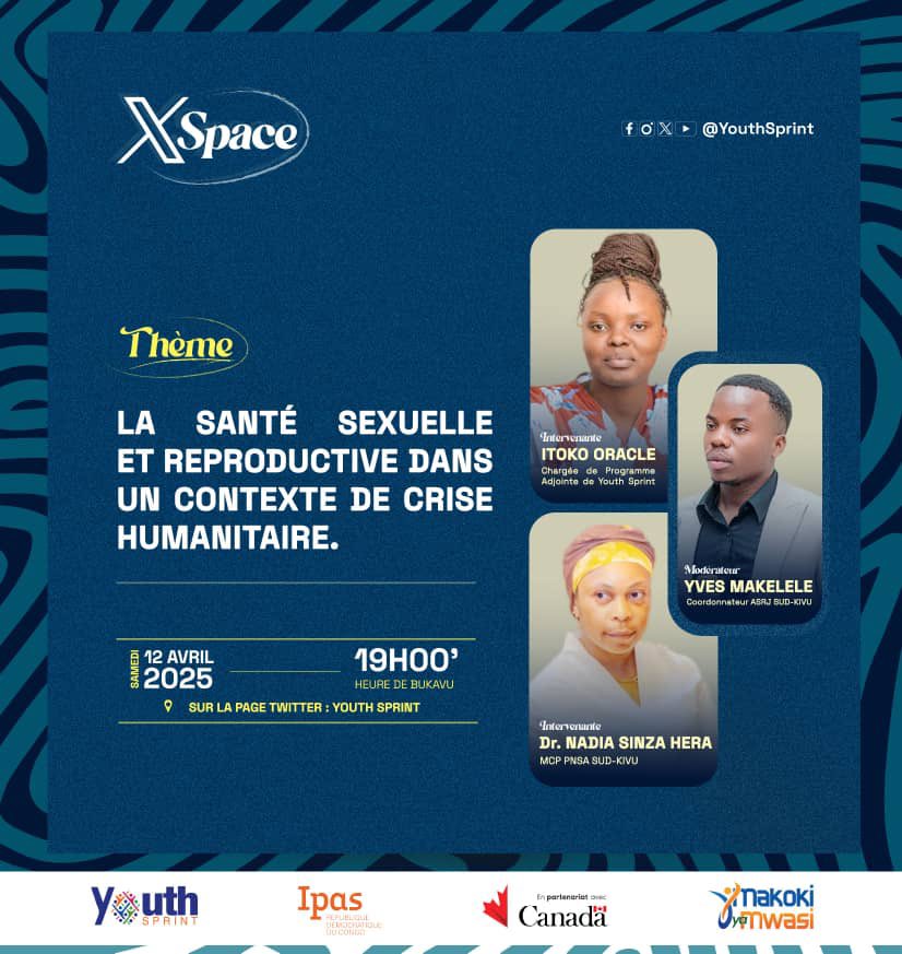 Sifa Nadege (@nadege_sifa) on Twitter photo #HakiYaMwanamke
Les crises humanitaires affectent profondément la santé sexuelle et reproductive.
Parlons-en ! Le 12 avril 2025| à19h00 (Bukavu) Twitter
<a href="/YouthSprint/">YOUTH SPRINT</a>
Experts et acteurs engagés vous donnent rendez-vous!
#MakokiYaMwasi #HakiYaMwanamke
Les crises humanitaires affectent profondément la santé sexuelle et reproductive.
Parlons-en ! Le 12 avril 2025| à19h00 (Bukavu) Twitter
<a href="/YouthSprint/">YOUTH SPRINT</a>
Experts et acteurs engagés vous donnent rendez-vous!
#MakokiYaMwasi