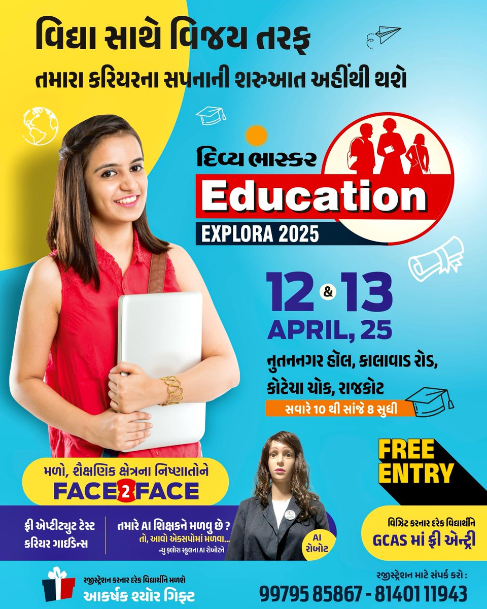 wingsofrajkot's tweet image. 🎓 Divya Bhaskar Education Expo 2025 

📍 સ્થળ: નૂતનનગર હોલ, કાલાવડ રોડ, કોટેચા ચોક ચોક, રાજકોટ
📅 તારીખ: 12 &amp;amp; 13 એપ્રિલ, 2025
🕙 સમય: સવારે 10 થી સાંજના 8 વાગ્યા સુધી
🎟️ Free Entry For All 

📞 Contact for registration
99795 85867 | 81401 11943

#expo #éducation #Gujarat