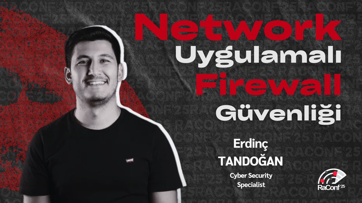 26-27 Nisan Cumartesi ve Pazar olmak üzere 2 gün boyunca "Network/Uygulamalı 
Firewall Güvenliği" eğitimi ile Sayın Erdinç Tandoğan bizlerle birlikte olacak.

Detaylı bilgi için: raconf.com

<a href="/ErdincTndgn/">Erdinç Tandoğan</a> 
#Raconfradarındayım
#Raconf
#Saüsiber