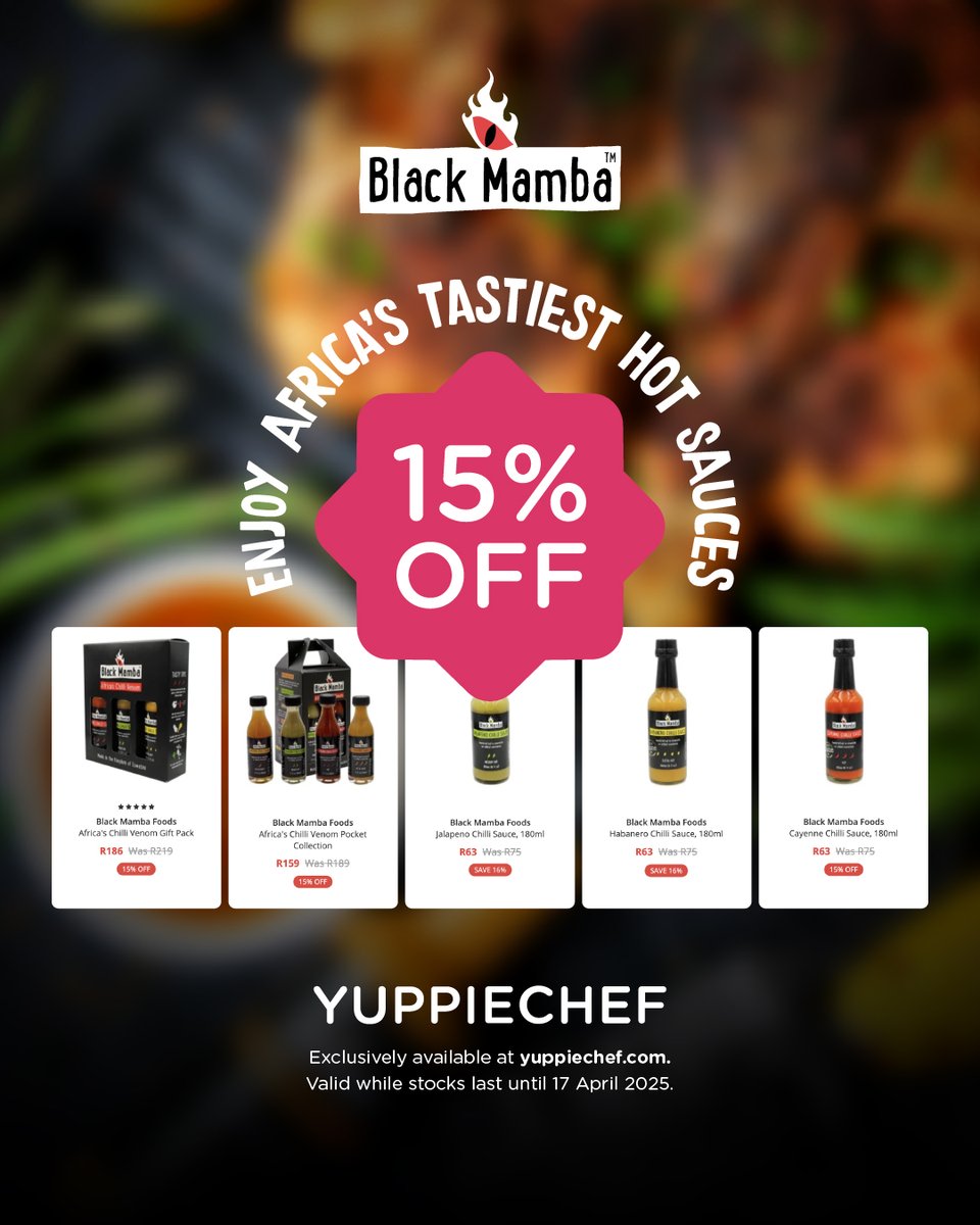 🔥15% OFF Black Mamba’s hottest sauces on Yuppiechef!

🌶️ Gift Pack: R186
🌶️ Pocket Pack: R159
🌶️ 180ml Sauces: R63 each

Only on yuppiechef.com while stocks last. Ends 17 April 2025. Bring the heat! 🔥

#BlackMambaChilli #HotSauceSale #yuppiechef