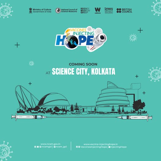 A Global Story of Science, Resilience &amp; Hope is Coming Your Way!

📍The International Travelling Exhibition #VaccinesInjectingHope, is Coming Soon to <a href="/ScienceCityKol/">Science City Kolkata</a>, a unit of <a href="/ncsmgoi/">National Council of Science Museums-NCSM</a>, <a href="/MinOfCultureGoI/">Ministry of Culture</a>.

#ComingSoon #Kolkata 

<a href="/sciencemuseum/">Science Museum</a> <a href="/wellcometrust/">Wellcome</a> <a href="/ICMRDELHI/">ICMR</a> <a href="/inBritish/">British Council in India</a>