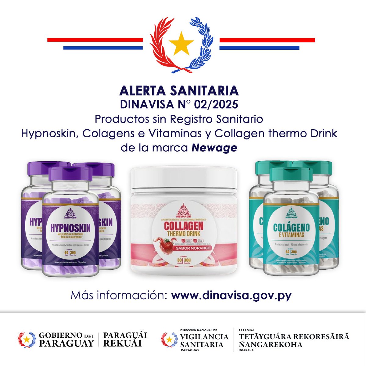 #DINAVISApy informa la comercialización y promoción ilegal de los productos: Hypnoskin, Colagens e Vitaminas, Collagen thermo Drink de la marca "Newage", en redes sociales. 
Los mismos carecen de la autorización sanitaria que respalde su seguridad y eficacia.