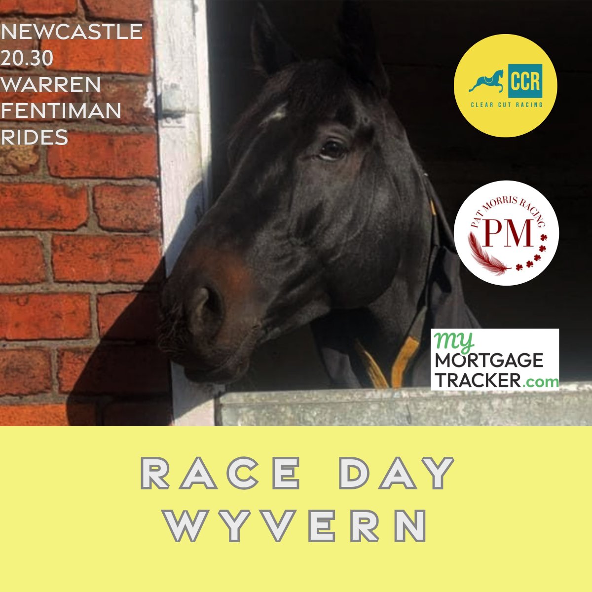 Clear Cut Racing (@clearcut_racing) on Twitter photo Race day for Wyvern!
20.30 <a href="/NewcastleRaces/">Newcastle Racecourse</a>
Ridden by <a href="/FentimanWarren/">Warren Fentiman</a>
Trained by Pat Morris
Sponsored by Mymortgagetracker.com
Good luck Wyvern, Warren and all our members ❤️ Race day for Wyvern!
20.30 <a href="/NewcastleRaces/">Newcastle Racecourse</a>
Ridden by <a href="/FentimanWarren/">Warren Fentiman</a>
Trained by Pat Morris
Sponsored by Mymortgagetracker.com
Good luck Wyvern, Warren and all our members ❤️