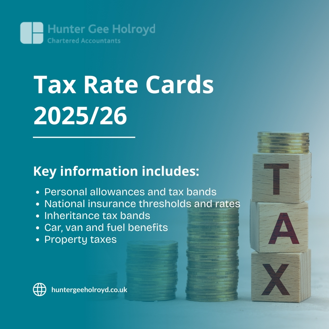 📊 Our 2025/26 Tax Rate Cards are here
We know keeping on top of tax changes isn’t always easy, so we’ve put together a simple, up-to-date guide with the key rates and allowances for the year ahead.

View here: huntergeeholroyd.co.uk/.../Tax-Rate-C…

#taxcards2025 #taxratecards