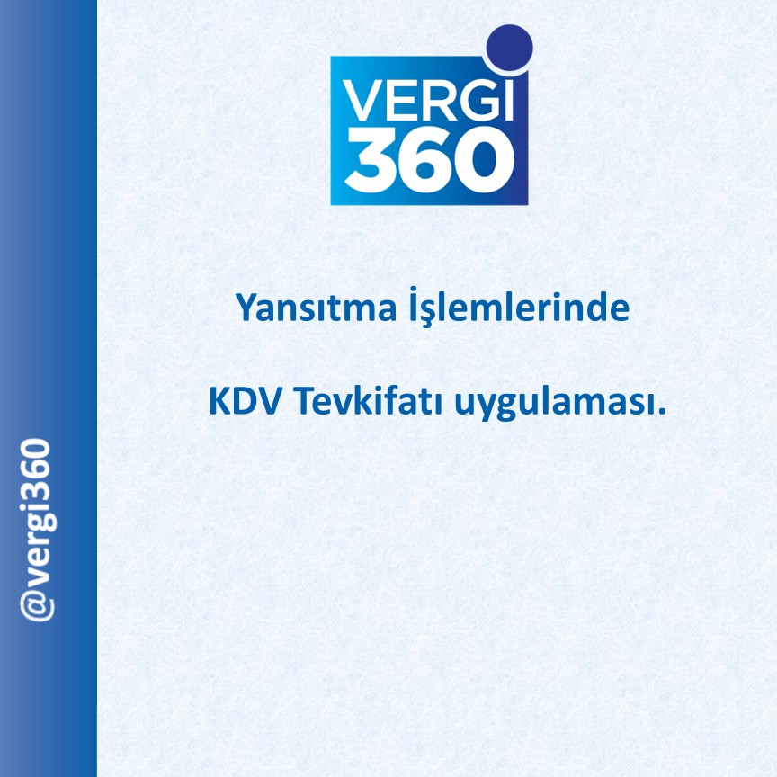 vergi360's tweet photo. Yansıtma İşlemlerinde Kdv Tevkifatı uyglaması. https://t.co/TENnFoNueF https://t.co/xa1zefWQZL