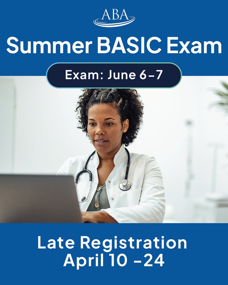 Calling all residents! 📢 Don't miss your chance to register for the Summer BASIC Exam and take the first step towards becoming board certified. Late registration is open in ABA GO through April 24. #theABA #BASICExam #BoardCertification