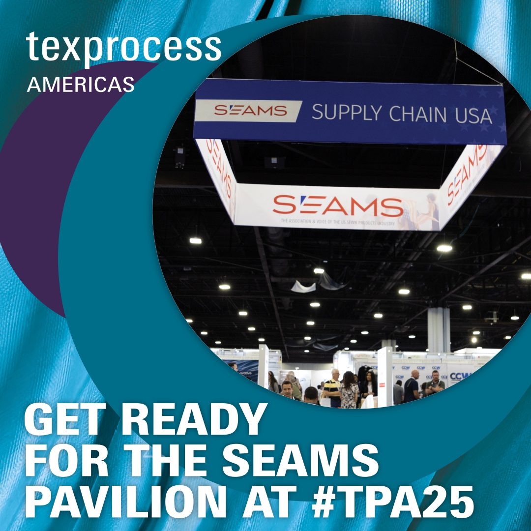 Texprocess Americas (@texprocessamer) on Twitter photo Don't miss <a href="/SeamsAssoc/">SEAMS Association</a> at #TexprocessAmericas! 🧵
Explore domestic supply chain solutions from Made in America manufacturers, suppliers, & innovators in the dynamic #SEAMSPavilion.
Learn more: seams.org
Register today! tinyurl.com/y47yj57x
#TPA25 Don't miss <a href="/SeamsAssoc/">SEAMS Association</a> at #TexprocessAmericas! 🧵
Explore domestic supply chain solutions from Made in America manufacturers, suppliers, & innovators in the dynamic #SEAMSPavilion.
Learn more: seams.org
Register today! tinyurl.com/y47yj57x
#TPA25