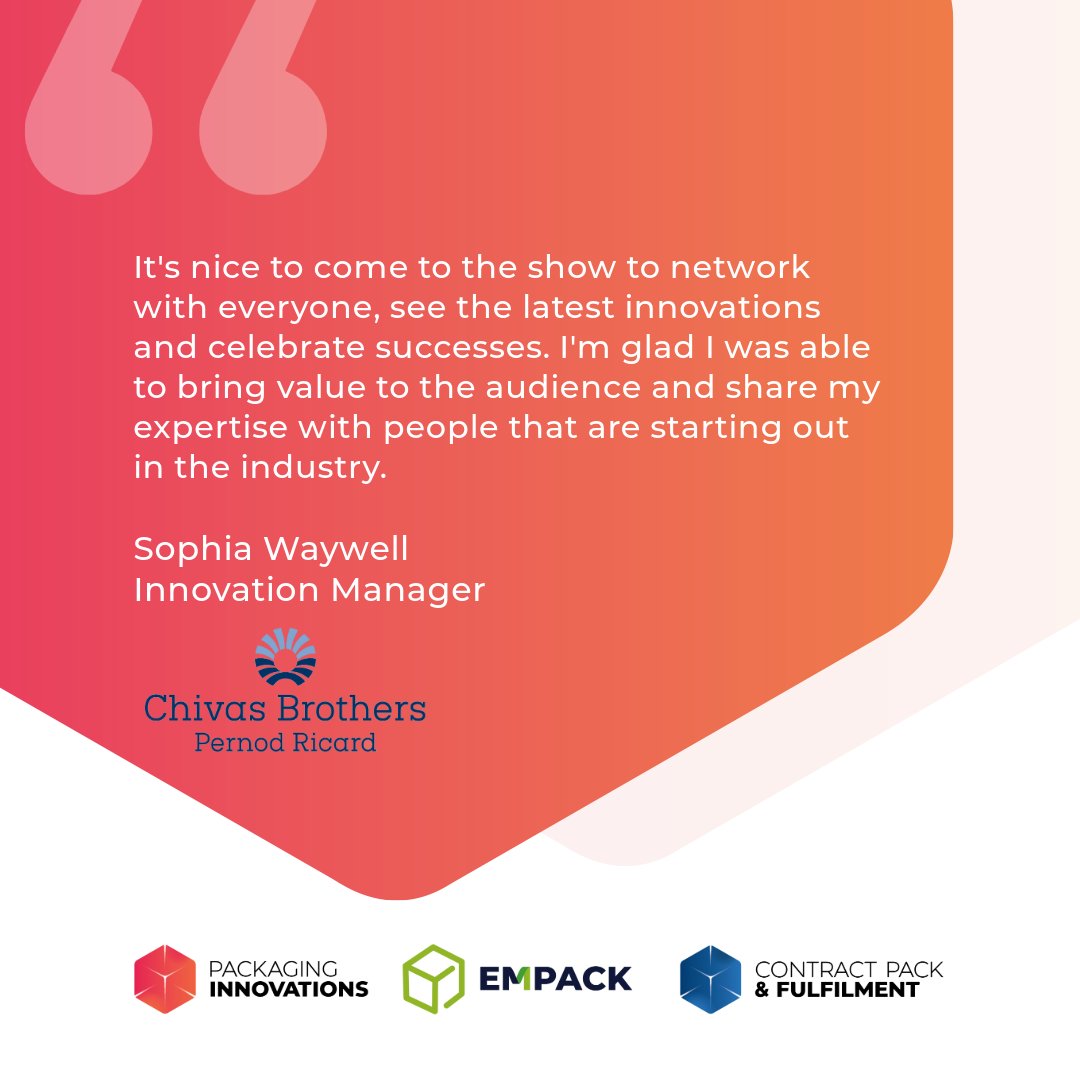 Sophia Waywell, Innovation Manager at Chivas Brothers, reflects on the value of connecting with others, discovering new innovations, and sharing knowledge at Packaging Innovations &amp; Empack 2025.

Register your interest NOW to join the action: bit.ly/4d8YmF7