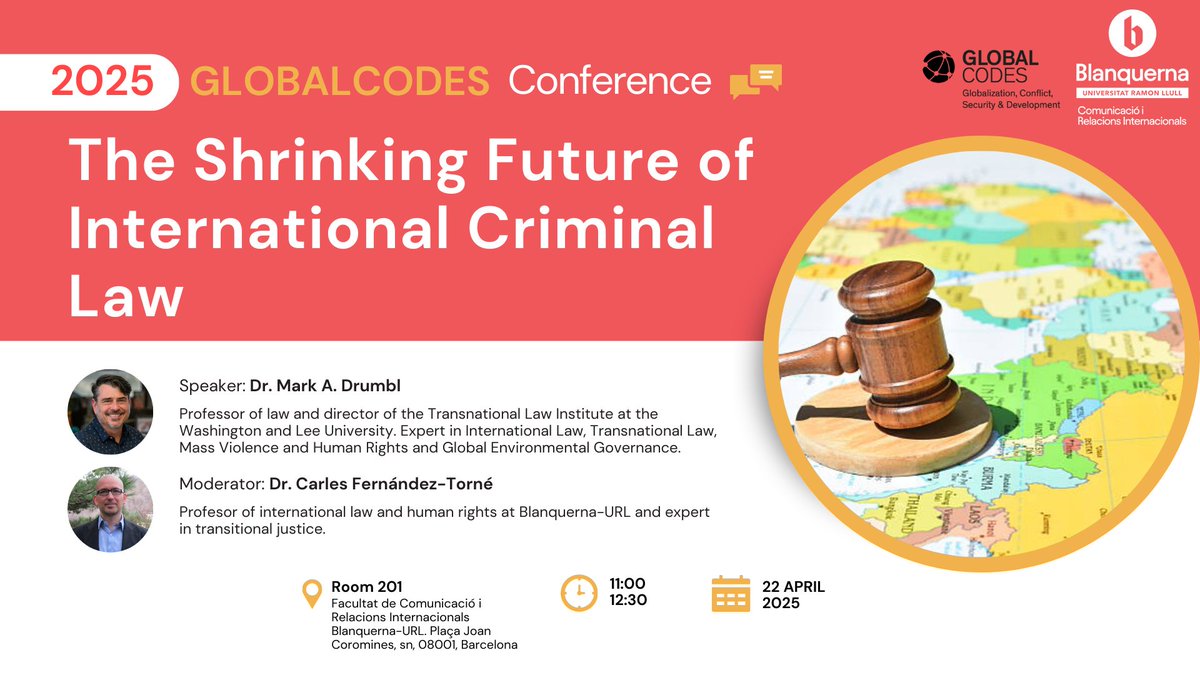 GLOBALCODES (@globalcodes_blq) on Twitter photo 🚨 Join us for the conference "The Shrinking Future of International Criminal Law", with Mark A. Drumbl (from <a href="/wlunews/">Washington and Lee University</a>) and <a href="/carlosftorne/">Carles Fernandez Torne</a>.
📅 June 22
📍 Blanquerna FCRI
✅ Register here: bit.ly/ICLDrumbl
ℹ️ Info: blanquernafcri.com/recerca/global… 🚨 Join us for the conference "The Shrinking Future of International Criminal Law", with Mark A. Drumbl (from <a href="/wlunews/">Washington and Lee University</a>) and <a href="/carlosftorne/">Carles Fernandez Torne</a>.
📅 June 22
📍 Blanquerna FCRI
✅ Register here: bit.ly/ICLDrumbl
ℹ️ Info: blanquernafcri.com/recerca/global…