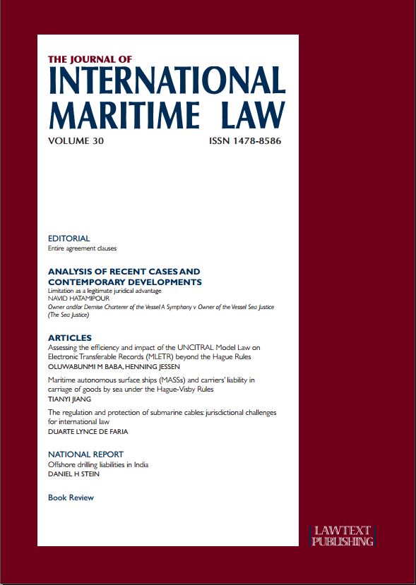 Lawtext Publishing Limited (@lawtextpub) on Twitter photo JIML Vol 30 Issue 3 – orders and contents lawtext.com
Assessing the efficiency and impact of the UNCITRAL Model Law on MLETR beyond the Hague Rules
Baba and Jessen
#JIML <a href="/WMUHQ/">World Maritime University</a> #UNCITRAL #MLETR #HagueRules #martimelaw #edocs #electronicbillsoflading JIML Vol 30 Issue 3 – orders and contents lawtext.com
Assessing the efficiency and impact of the UNCITRAL Model Law on MLETR beyond the Hague Rules
Baba and Jessen
#JIML <a href="/WMUHQ/">World Maritime University</a> #UNCITRAL #MLETR #HagueRules #martimelaw #edocs #electronicbillsoflading
