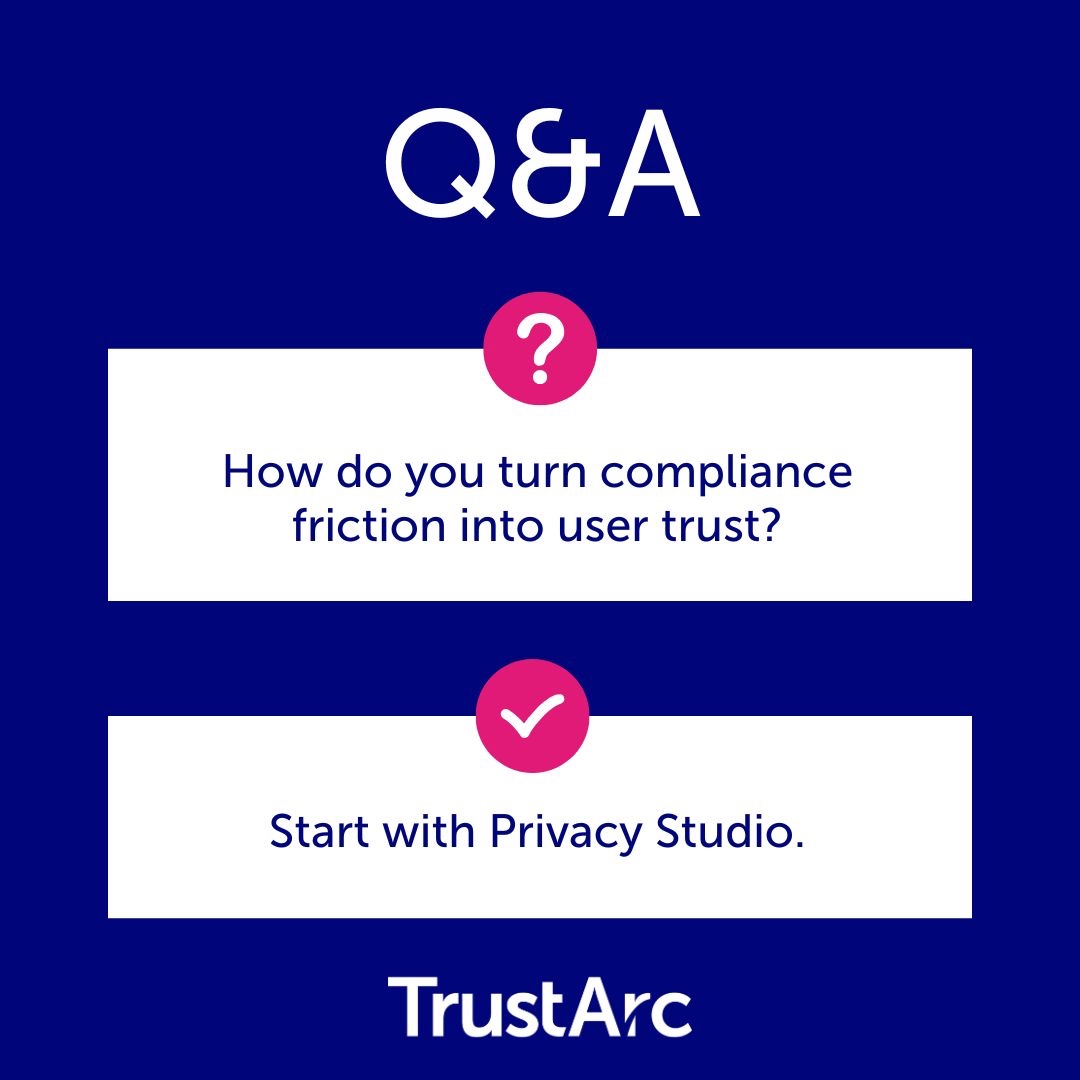 Q: How do you turn compliance friction into user trust? A: Start with Privacy Studio.  

From intuitive user experiences to customizable consent flows, it’s everything your team (and legal counsel) have been asking for.  

📌 Learn more: trustarc.com/solutions/