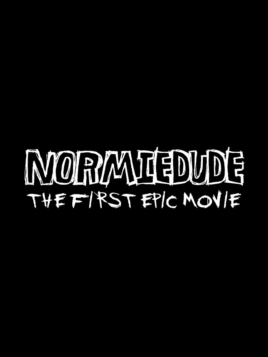 KellytoyDK's tweet image. David Zaslav never actually watched ‘NORMIEDUDE: THE FIRST EPIC MOVIE’ and is still intent on now deleting the movie.