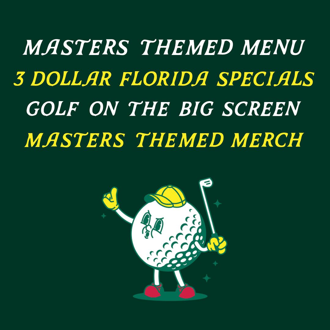 Golf Weekend at Coppertail Brewing Co.
April 12–13

Celebrate The Masters with us all weekend long. Catch the tournament live on the big screen while enjoying a special Masters-themed food menu, $3 Florida Special Lagers, and limited-edition Masters-inspired merchandise. It’s the