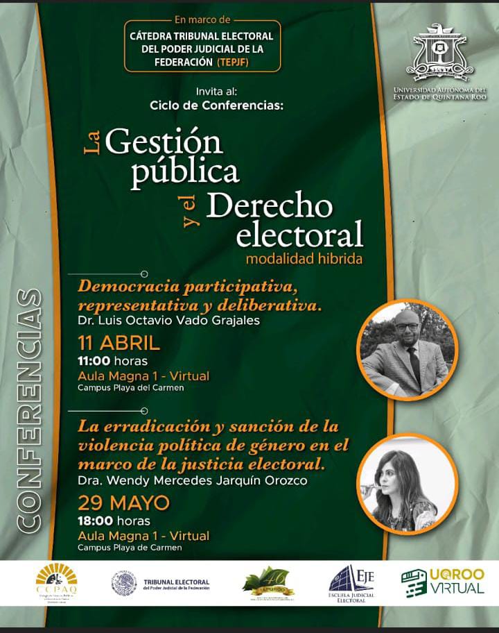 iapqroo's tweet photo. Cómo olvidar que mañana iniciamos el CICLO DE CONFERENCIAS "La Gestión Pública y el Derecho Electoral" con una convocatoria conjunta con @uqroo_mx el Tribunal Electoral del Poder Judicial de la Federación y el Colegio de Ciencias Políticas y Administración Pública Quintanarroense https://t.co/IGQRidymea