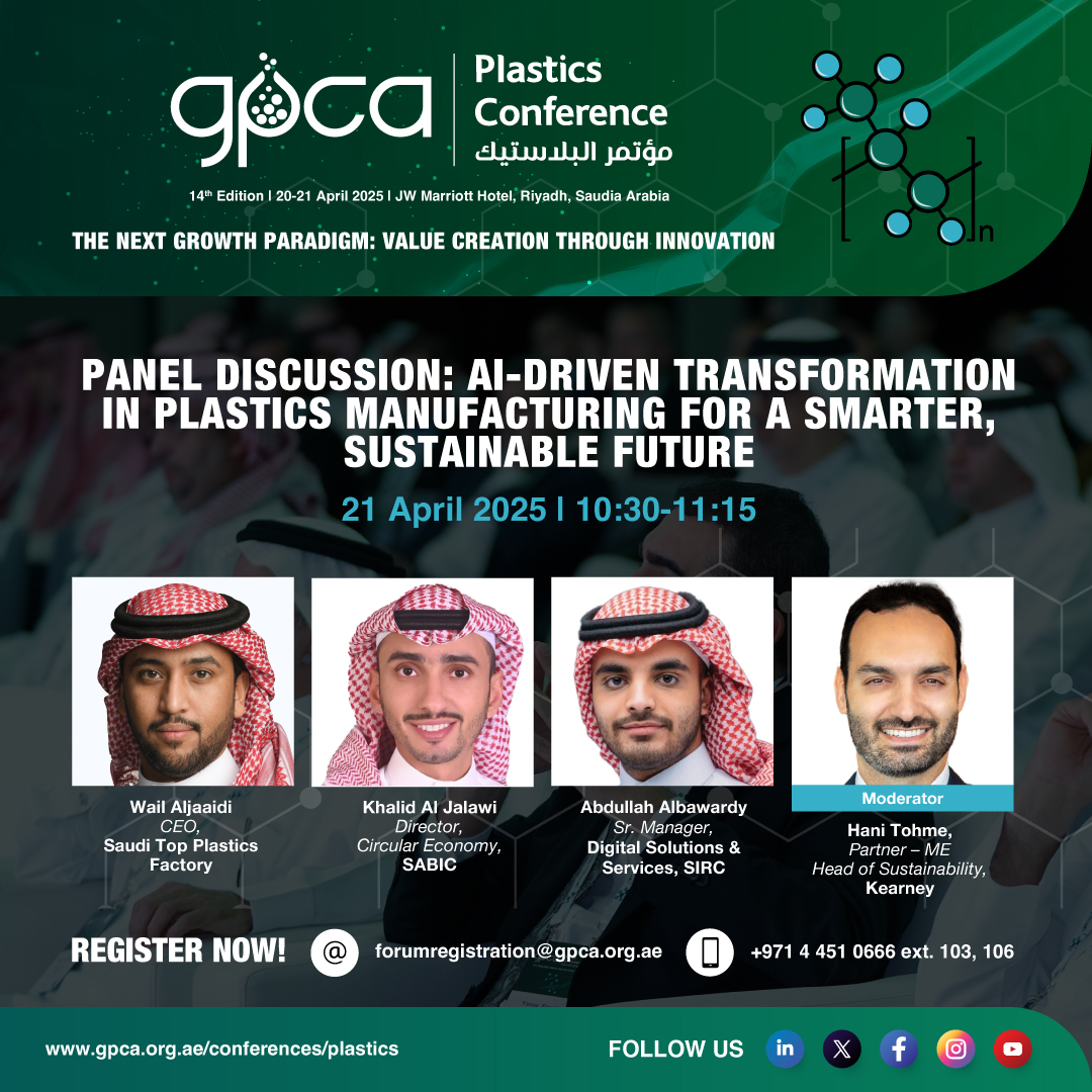 Don’t miss the thought-provoking panel session “AI-Driven Transformation in #Plastics #Manufacturing for A Smarter, #Sustainable Future” at the 14th GPCA Plastics Conference, taking place on 20-21 April 2025 at the JW Marriott Hotel Riyadh, Saudi Arabia.

Join industry leaders