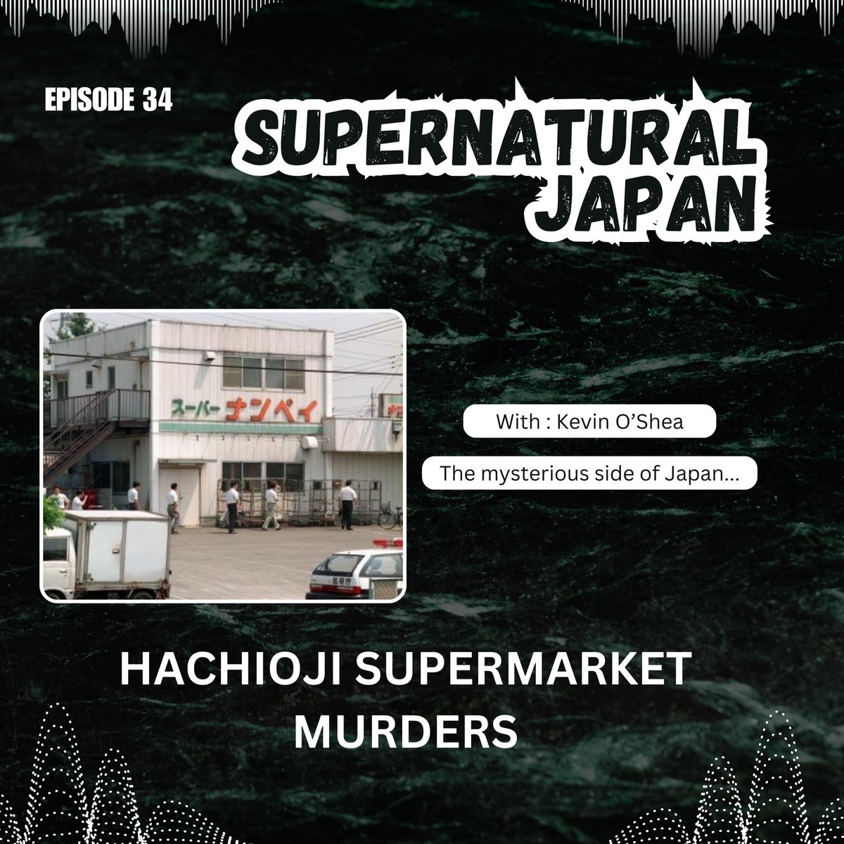 The Hachioji Supermarket Murders

(Supernatural Japan) 🇯🇵 🎙️ 

<a href="/ApplePodcasts/">Apple Podcasts</a>:
podcasts.apple.com/us/podcast/the…

#Japan #TrueCrime #Tokyo #podcast #Japanese <a href="/Bob_OGTB/">OsakaBob_Official</a> <a href="/GaijinMommy/">Gaijin Mommy</a> <a href="/GrveYrdPodcast/">GraveYard Tales</a> <a href="/DaveInOsaka/">Dave in Osaka</a> <a href="/learning_yohei/">🇯🇵Yohei from Japan</a> <a href="/TBeanpod/">The Beanpod</a> <a href="/cetsch/">Christian Tschirhart</a> <a href="/TheVegaTony/">Tony R. Vega | トニー・R・ベガ</a>