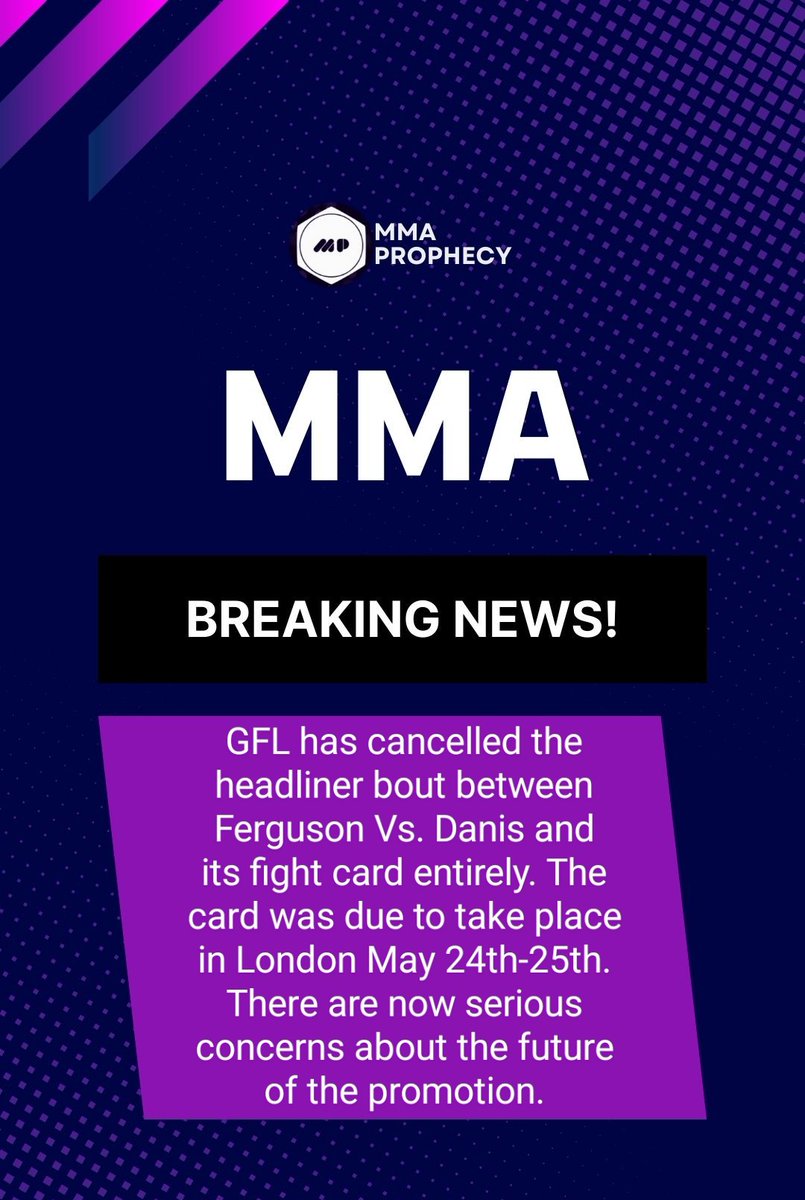 MMAprophecy's tweet photo. The Global Fight League (GFL) has cancelled its inaugural fight card, which was scheduled to take place in Los Angeles on May 24th and 25th, and was set to feature a headliner bout between Tony Ferguson and Dillon Danis on the second night.#GFL #globalfightleague #mma #mmanews https://t.co/bQrGqyZ2Eq