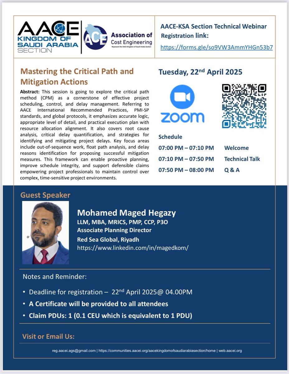 Mastering the Critical Path and
Mitigation Actions 

🗓️ Tuesday, 22nd April 2025 🕰️ 7 PM
AACE-KSA Section Technical Webinar

Registration link:
forms.gle/so9VW3AmmYHGn5…

Deadline for registration – 22nd April 2025@ 04.00PM

AACE International - UAE Section Planning &amp; Project