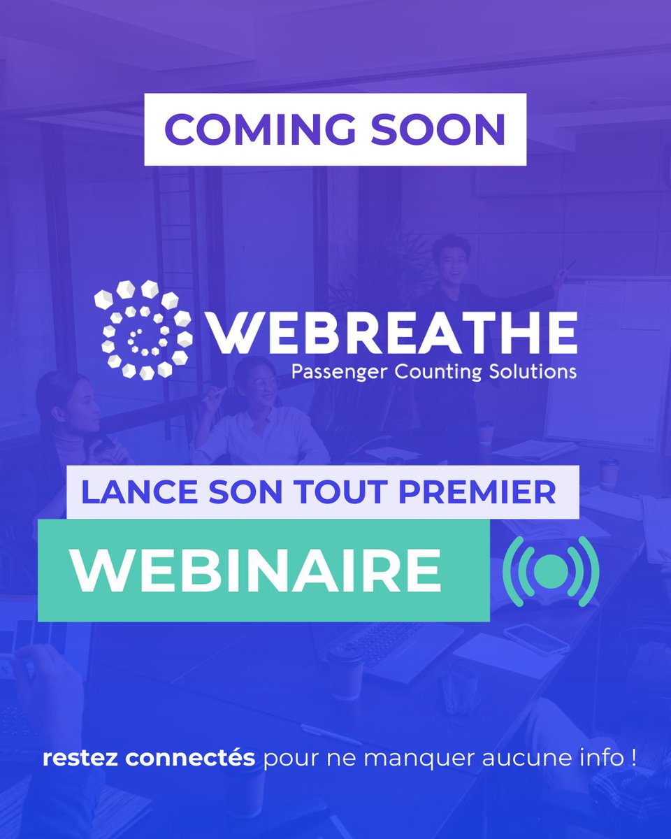 🌀WEBREATHE lance son tout premier webinaire ! 🎉
On parlera optimisation des flux voyageurs : enjeux, solutions, innovations… 💡

📅 Infos à venir très bientôt
🎙️ Un expert à ne pas manquer !

🔔 Restez connectés !
#Webinaire #MobilitéUrbaine #SmartCity #WeBreathe