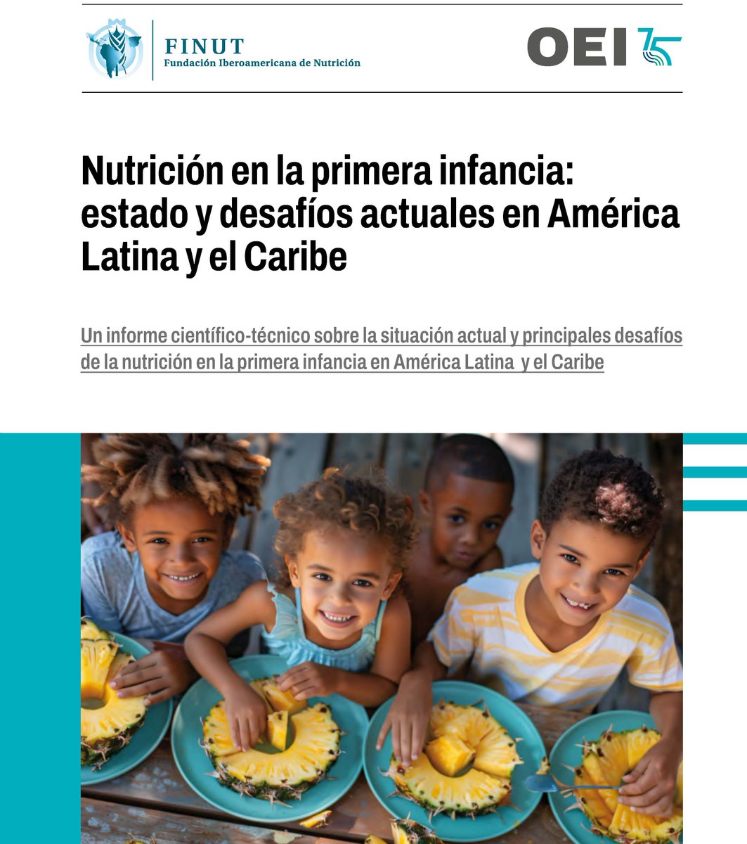 📣Ya puedes acceder al informe de la FINUT realizado para la <a href="/EspacioOEI/">OEI</a>  sobre la situación actual y los desafíos de la #nutrición en la primera infancia de #americalatina y #elcaribe. Descarga el informe y su resumen ejecutivo 👉finut.org/nuestras_publi…👈
