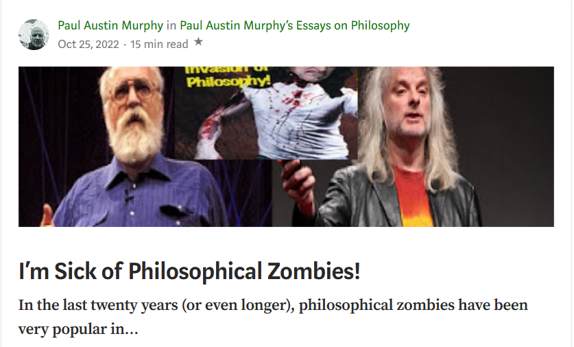 PaulAustinMurp2's tweet photo. Are you sick of philosophical #zombies?
#philosophicalzombies #Chalmers #Dennett
I published 'I’m Sick of Philosophical Zombies!' https://t.co/nrdSOCwHuC https://t.co/vsbRKy4cJJ