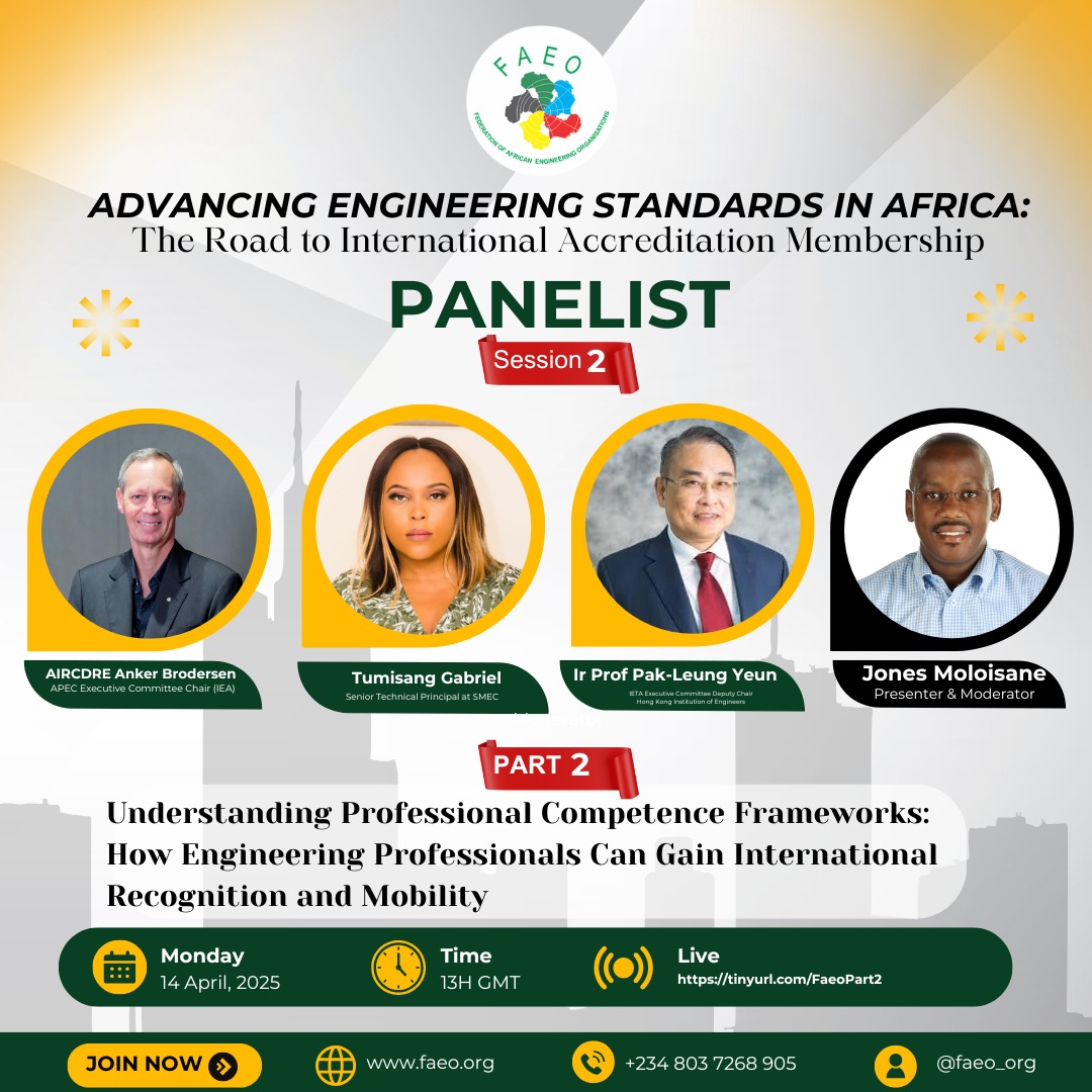 The Federation of African Engineering Organisations is pleased to invite you to the part 2 of their  6-part webinar series on the theme: Advancing Engineering Standards in Africa: The Road to International Accreditation Membership.  KINDLY REGISTER HERE: forms.gle/HJXzhyj1VPnoWP…