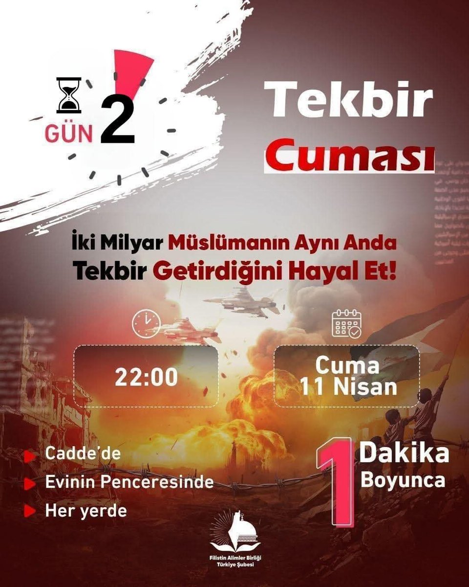 Адыгэ ⋰Ẍ⋱ 🇹🇷 (@takaph_cavidan) on Twitter photo 📌 Filistin Alimler Birliği, tüm Müslümanları Gazze’deki direnişi ve sabrı selamlamak, zulme karşı tek yürek olmak için bu Cuma gecesi saat 22.00’de bulundukları yerden tekbir getirmeye davet etti.
#Gazze İçin Tekbir Cuması Vakti!
📅11 Nisan Cuma
🕒22:00 
#GazzedeZulümArşaDayandı 📌 Filistin Alimler Birliği, tüm Müslümanları Gazze’deki direnişi ve sabrı selamlamak, zulme karşı tek yürek olmak için bu Cuma gecesi saat 22.00’de bulundukları yerden tekbir getirmeye davet etti.
#Gazze İçin Tekbir Cuması Vakti!
📅11 Nisan Cuma
🕒22:00 
#GazzedeZulümArşaDayandı