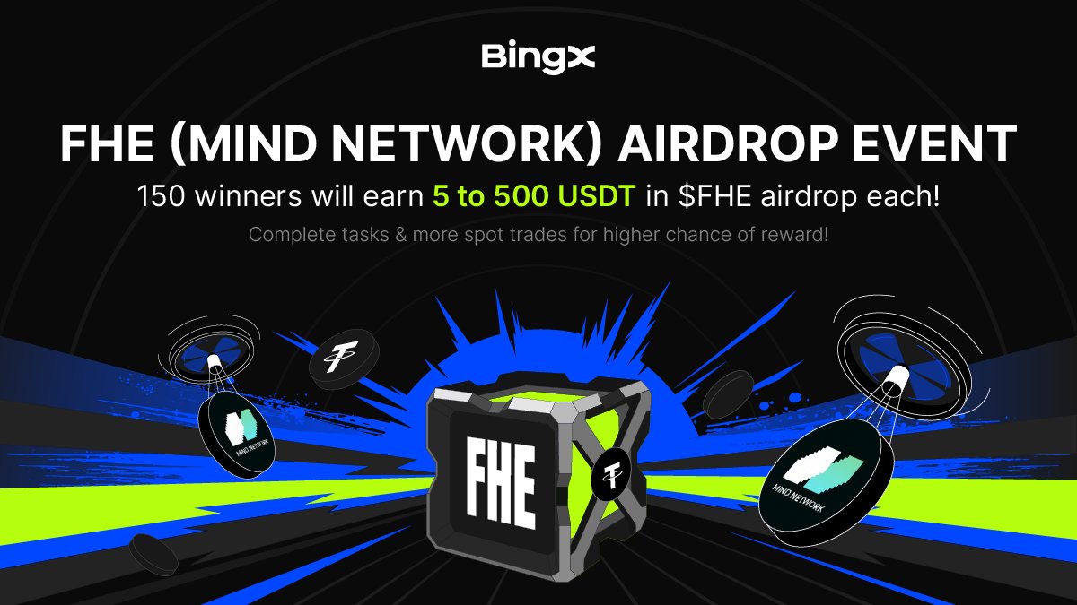 BingXOfficial's tweet photo. Shield your data, stack your drop 🧠

Up to 500 USDT in $FHE for 150 winners—complete tasks, climb the ranks, and win big. @MindNetwork_xyz

When? Till April 17.

Join now: https://t.co/5NSOqDR12w https://t.co/5OtsZQDVEe