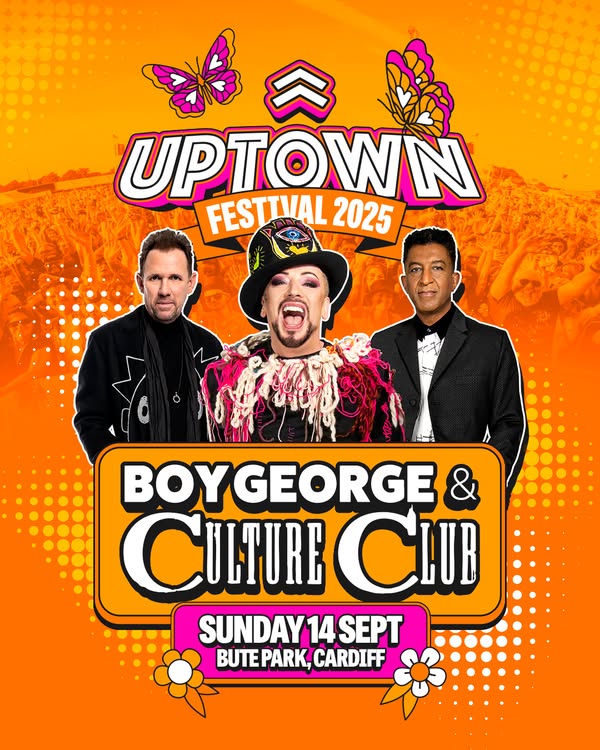 It’s Cardiff’s time to glow! 🎙️

BOY GEORGE &amp; CULTURE CLUB are hitting Bute Park on Sept 14th!

Join them at Uptown festival. Secure your tickets now at cardiff.uptownfestival.co.uk.