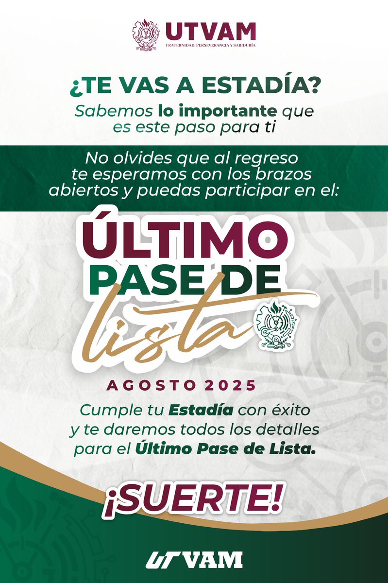 ¡Atención, comunidad UTVAM!
¿Te vas a estadías?
Sabemos lo importante que es este paso para ti.

No olvides que al regresar te esperamos con los brazos abiertos para que participes en el Último Pase de Lista, agosto 2025.