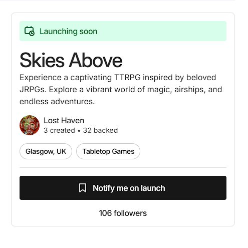 Lost Haven Art - Comms Open! (@losthavenart) on Twitter photo Skies Above prelaunch campaign is now above 100 followers. Really want to keep pushing this forward!
#ttrpgcommunity #TRPG Skies Above prelaunch campaign is now above 100 followers. Really want to keep pushing this forward!
#ttrpgcommunity #TRPG