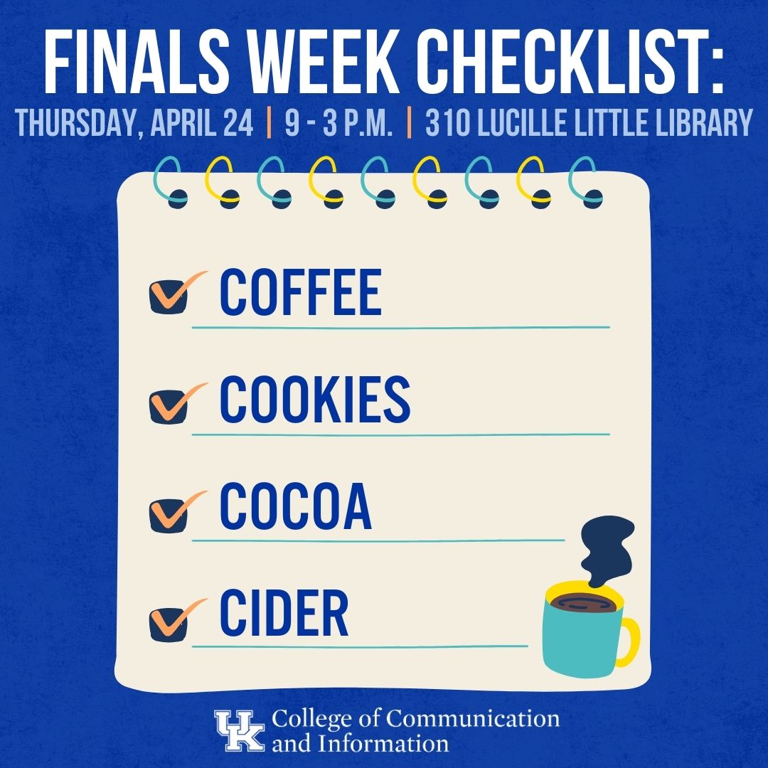 uk_ci's tweet photo. Finals week is quickly approaching, and CI's got you covered with sweet treats to finish your semester strong. Stop by 310 Lucille Little Library on Thursday, April 24 from 9 a.m. to 3 p.m. for coffee, cookies, cocoa and cider! 🍪 ☕ https://t.co/8YDsFs9aKF