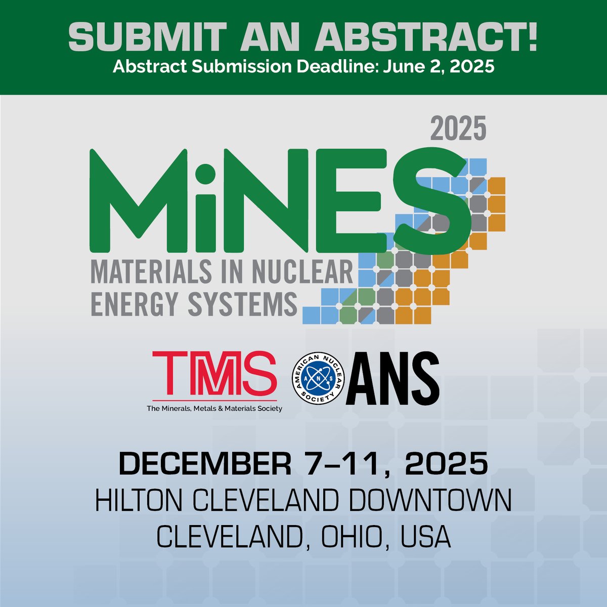 Only a few weeks left to submit your abstract for #MiNES2025! Don't miss the opportunity to present cutting-edge research in the fission reactor materials field. Submit by June 2, 2025! tms.org/MiNES2025 #NuclearEnergy #FissionMaterials #NuclearInnovation #MaterialsScience